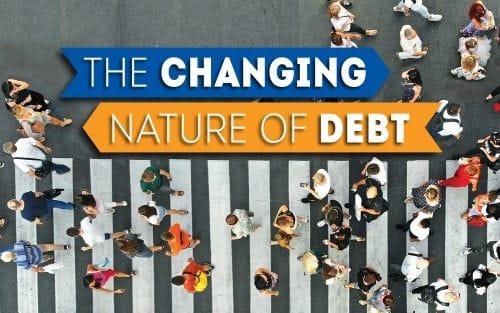 The changing nature of debt